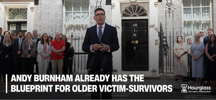 Andy Burnham Already Has the Blueprint for Older Victim-Survivors